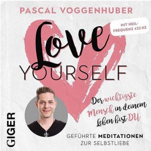 Love yourself CD - Pascal Voggenhuber